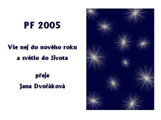 PF 2005